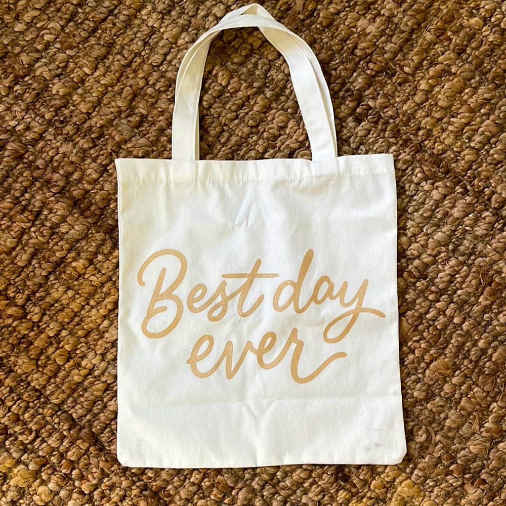Best Day Ever Tote Bag
